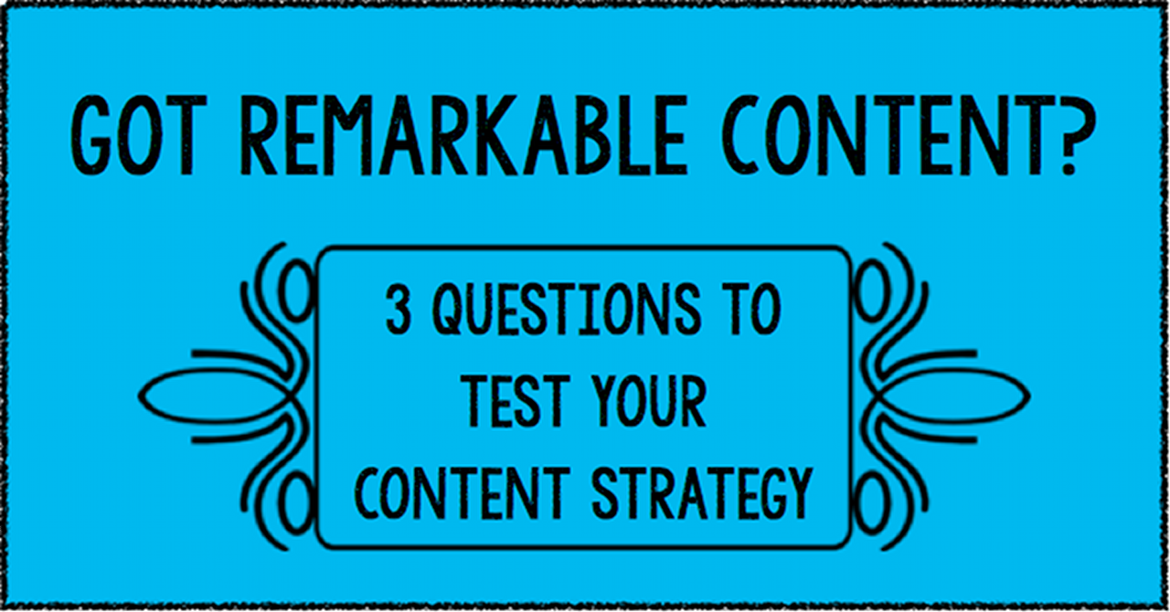 Is Your Content Remarkable?