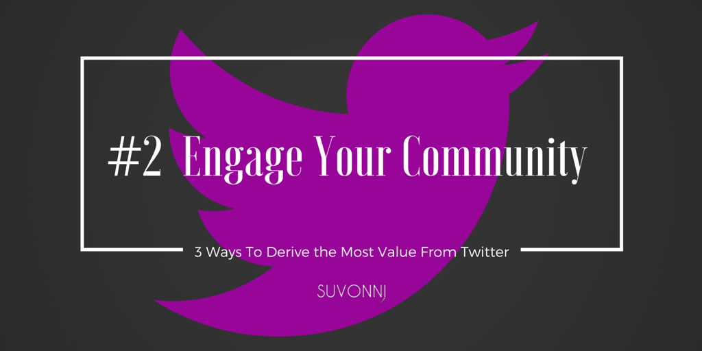 Twitter for Business Trifecta - Engage Your Community